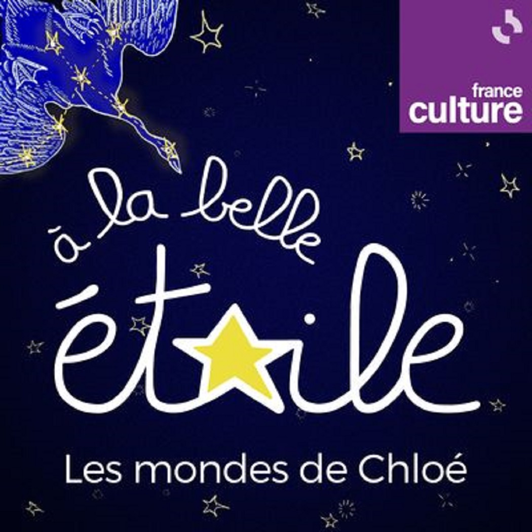 Les mondes de Chloé – France Culture